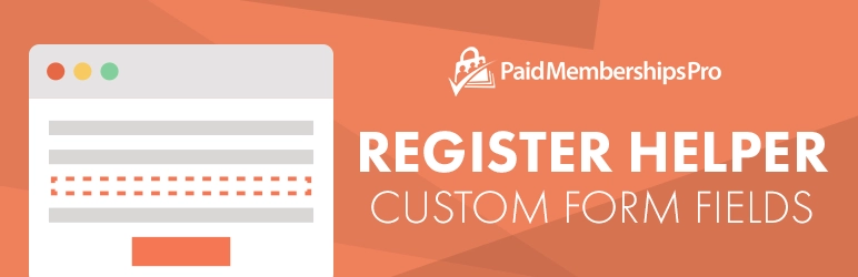 Paid Memberships Pro - Register Helper Add On