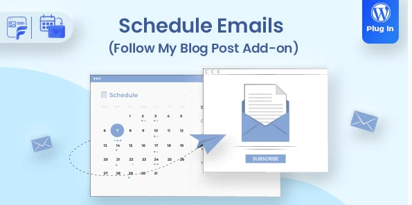 Follow Post - Schedule Emails Extension