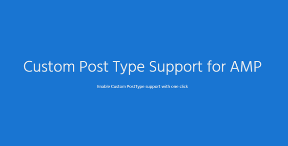 Custom Post Type Support for AMP