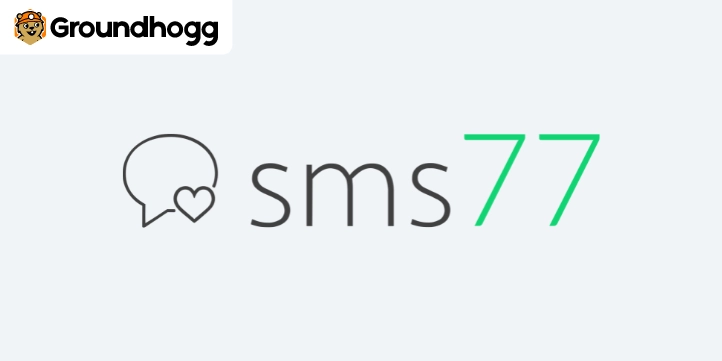 Groundhogg - SMS77