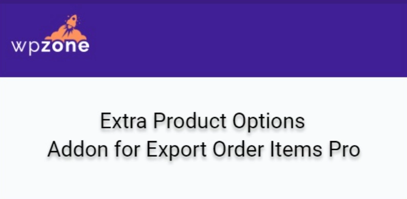 Extra Product Options Addon for Export Order Items Pro