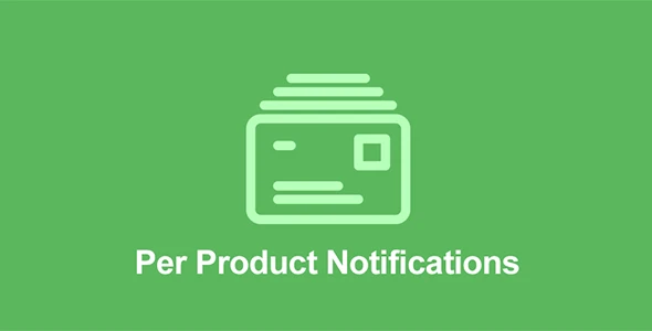 EDD Per Product Notifications