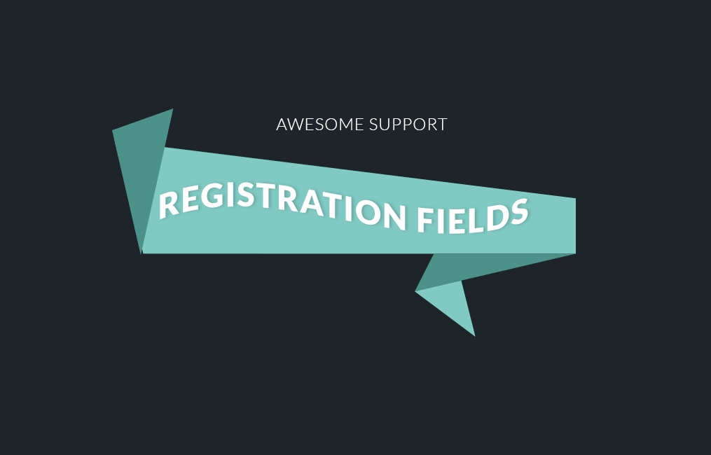 Awesome Support: User Registration Fields