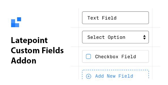 LatePoint Custom Fields Addon