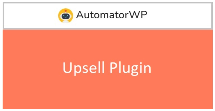 AutomatorWP - Upsell Plugin