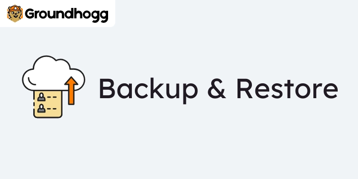 Groundhogg - Backup & Restore