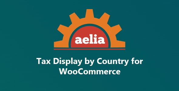 Aelia Tax Display by Country for WooCommerce