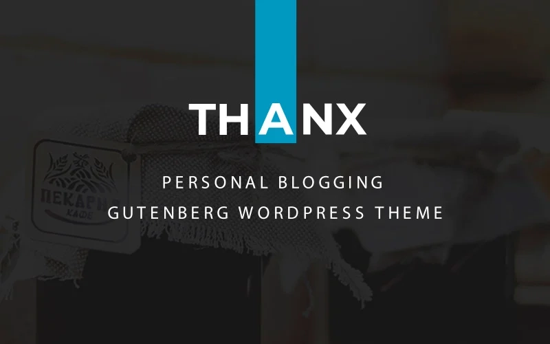 Thanx – Gutenberg WordPress Theme