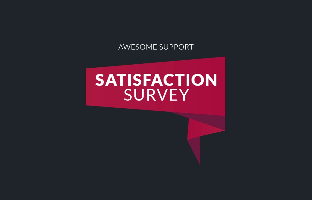 Awesome Support: Satisfaction Survey