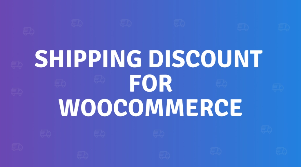 Shipping Discounts for WooCommerce