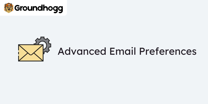 Groundhogg - Advanced Email Preferences