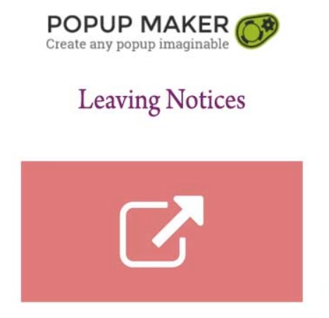 Popup Maker - Leaving Notices
