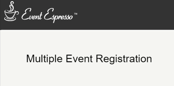 Event Espresso - MER - Multi Event Registration (EE 4.7.0+)